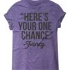 Ruby's Rubbish Women's Your One Chance Tee -Ariaa Clothing Shop YOUR ONE CHANCE TEE
